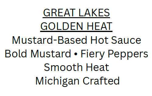 Great Lakes Golden Heat - For the mustard lovers